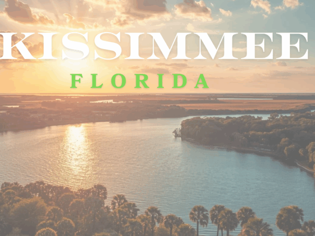 Kissimmee Real Estate: Opportunities in the Gateway to Fun